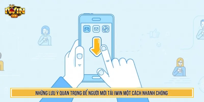 Tải IWIN - Bùng Nổ Trải Nghiệm Game Đổi Thưởng Hot Nhất 2026 4 Nắm rõ các lưu ý để tránh tải IWIN gặp lỗi ngoài ý muốn