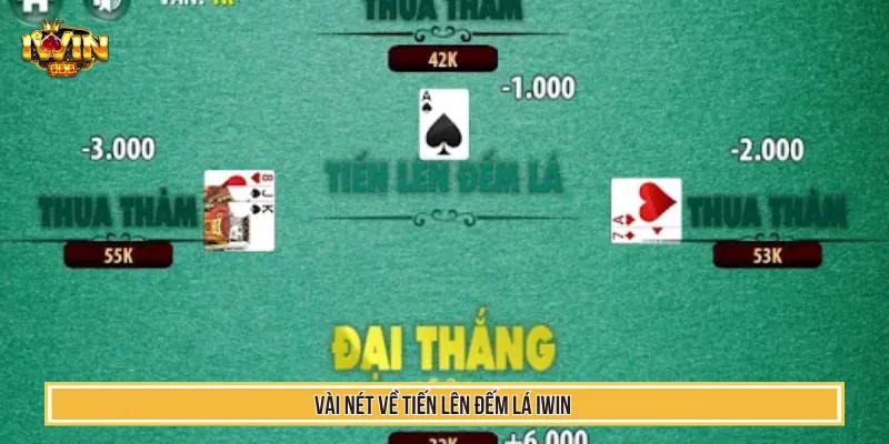 Quy Luật Tiến Lên Đếm Lá IWIN Và Bí Quyết Thắng Trận 2 Tiến lên đếm lá quy luật đơn giản và gay cấn