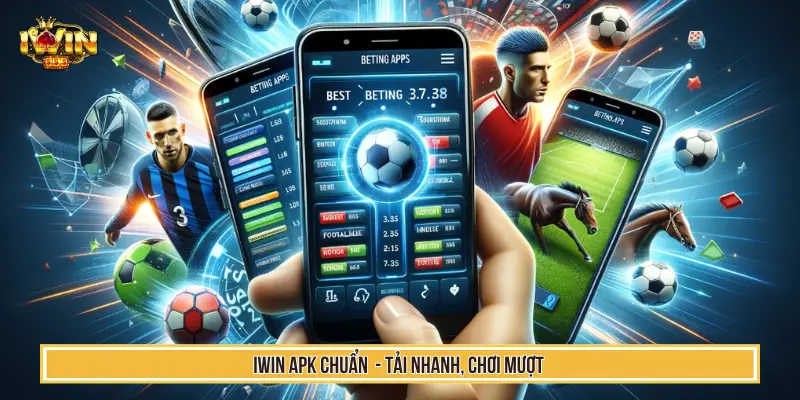 IWIN Apk chuẩn - Tải nhanh, chơi mượt